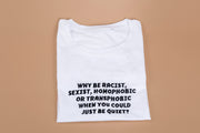 Why Be | T-Shirt